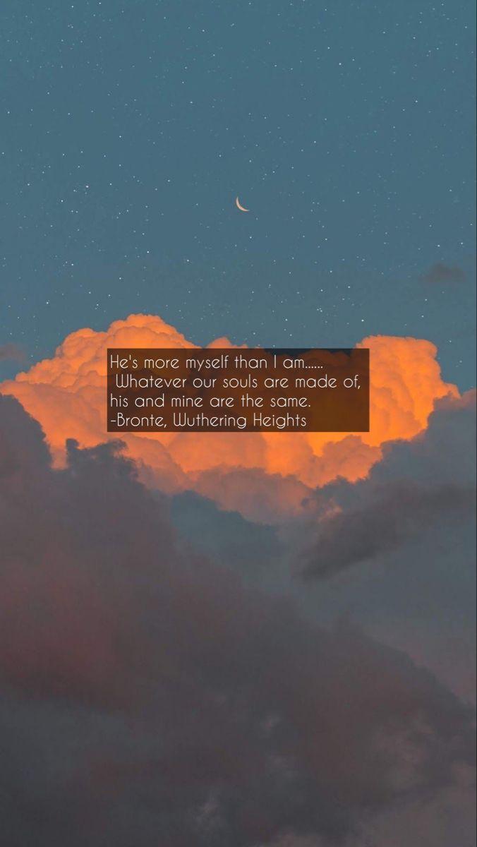 676x1200 Wuthering Heights by Emily Bronte quote wallpaper. Wuthering heights, Wuthering heights quotes, Book quotes