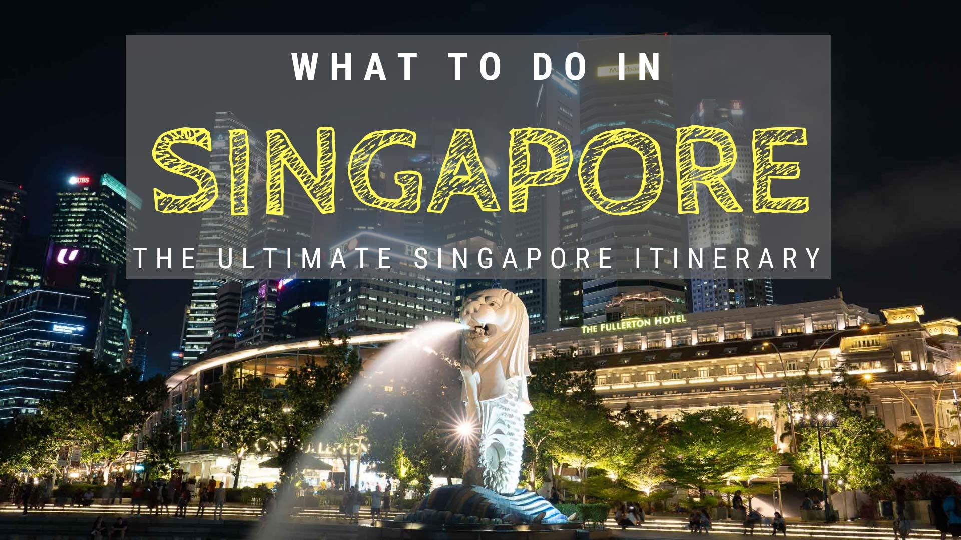 1920x1080 What To Do In Singapore A 3 Day Singapore Itinerary