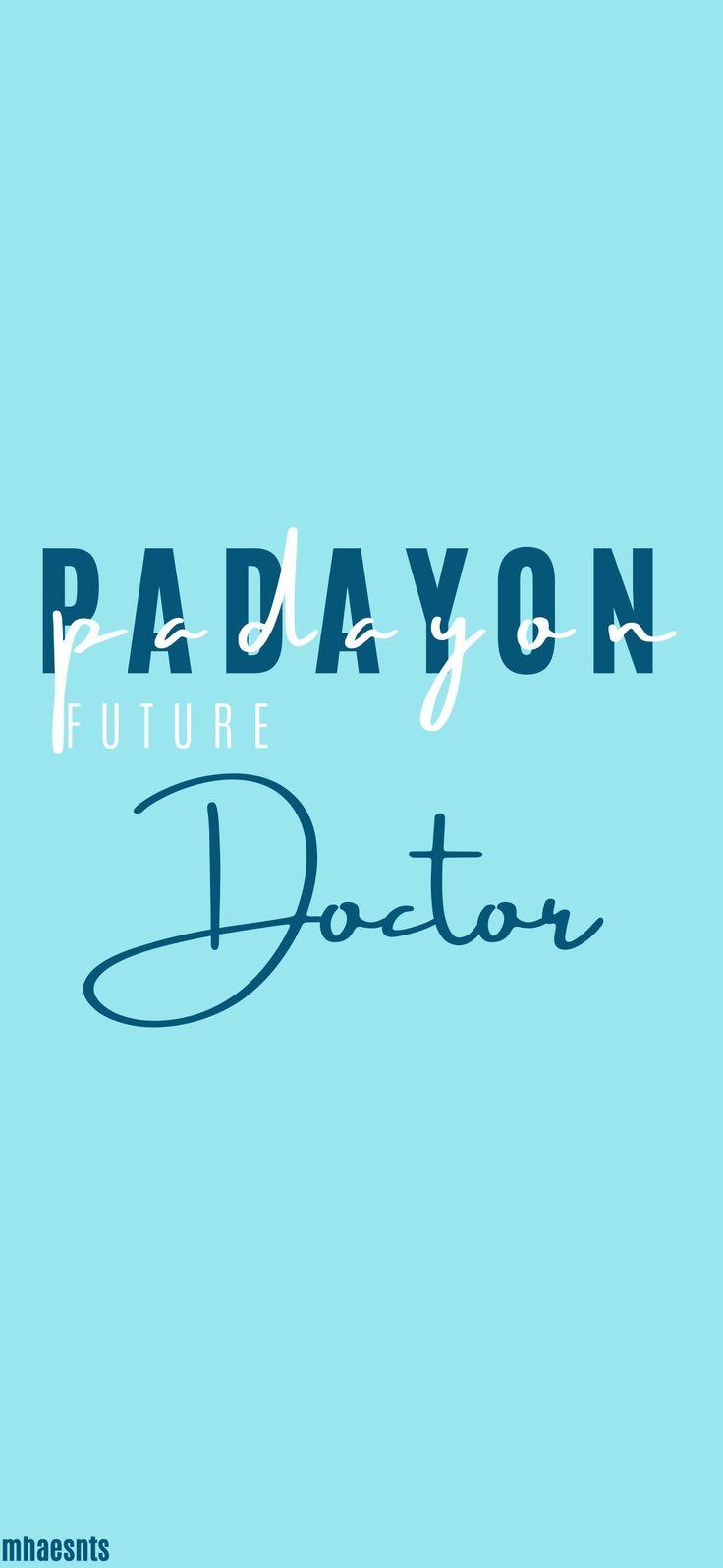 736x1594 Padayon!!! Future Doctor. Medical school quotes, Medical school inspiration, Medical quotes