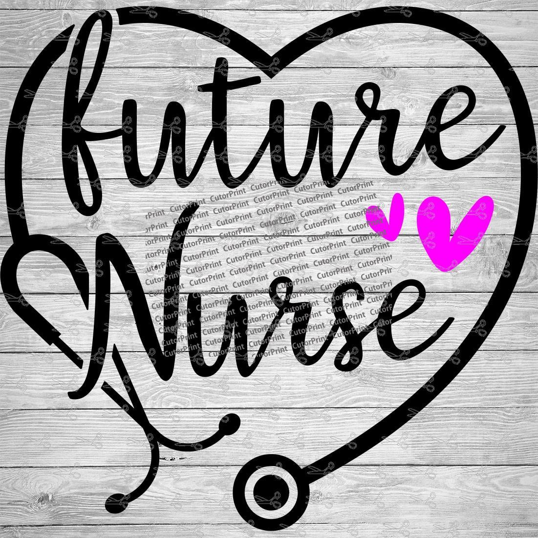 1101x1101 Future Nurse SVG, EPS & PNG Files Download files for Cricut, Silhouette Cameo, and more