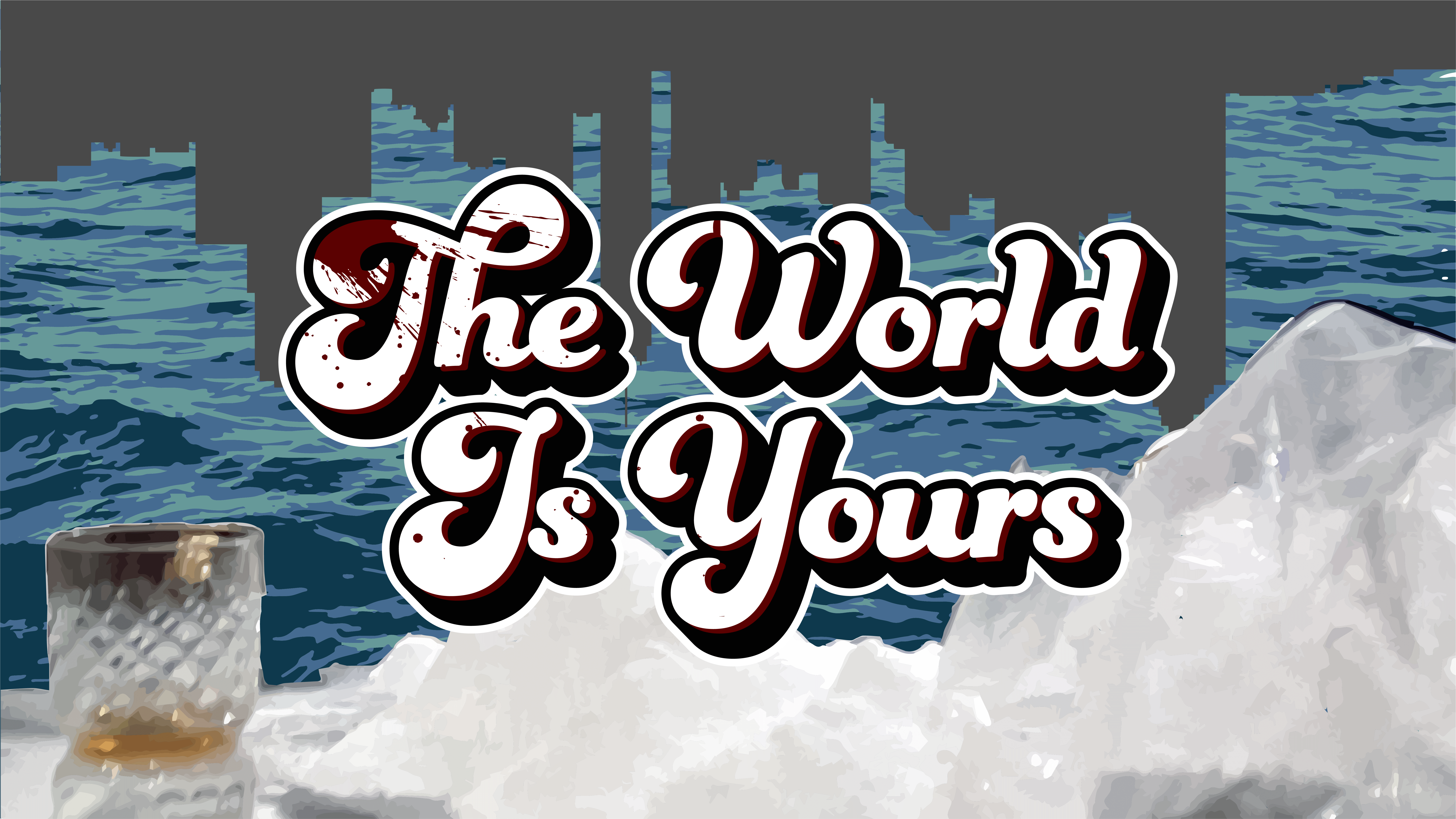 The World Is Yours Wallpapers - Top Free The World Is Yours Backgrounds