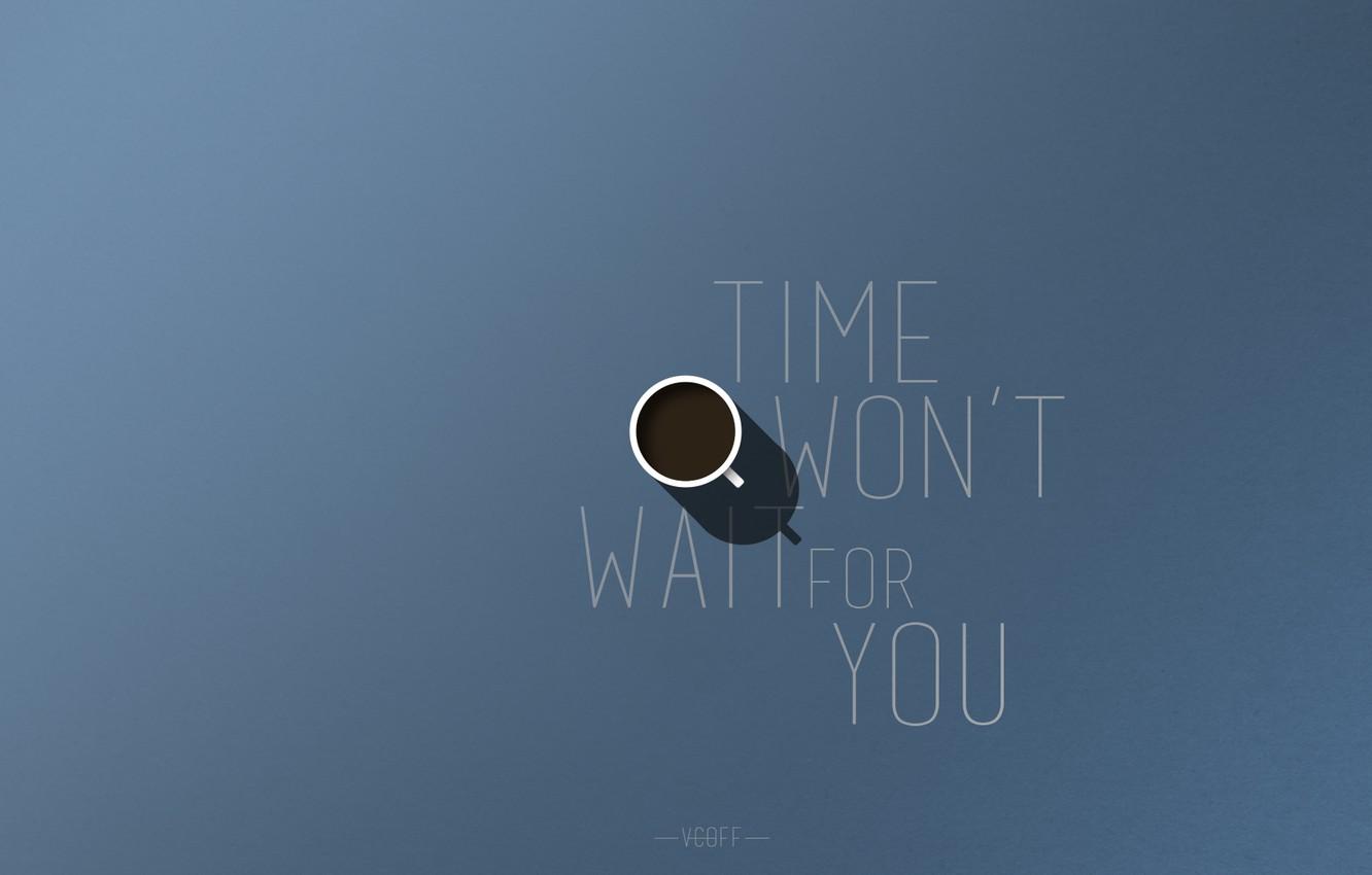 1332x850 Wallpaper time, style, labels, coffee, minimalism, mug, motivation, vcoff image for desktop, section минимализм