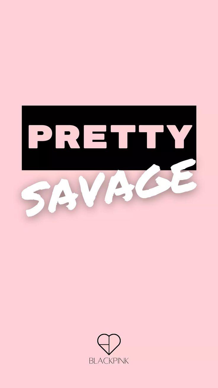 736x1308 BLACKPINK Savage. Savage wallpaper, Savage logo, Name wallpaper