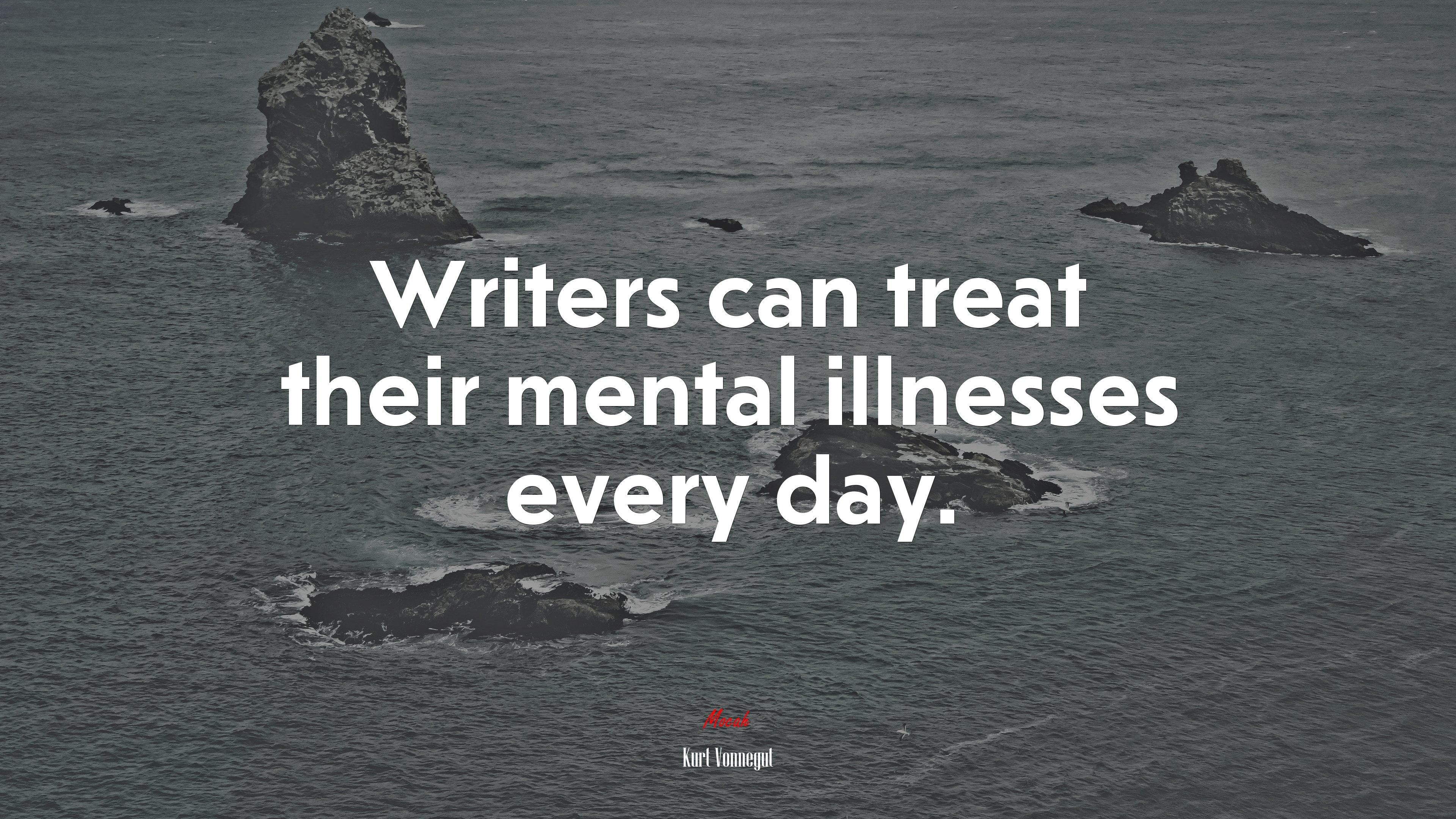 3840x2160 Writers can treat their mental illnesses every day. Kurt Vonnegut quote, 4k wallpaper HD Wallpaper