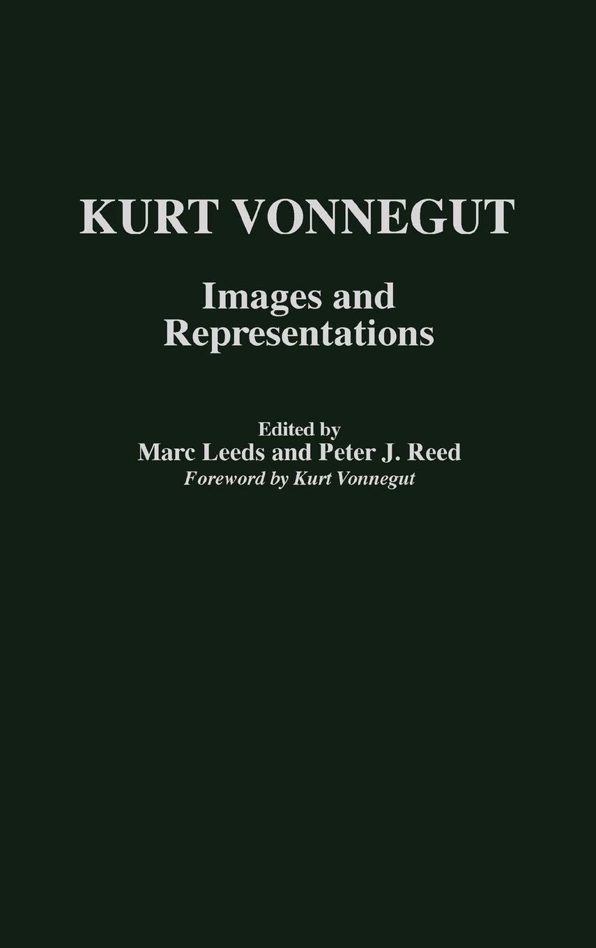 855x1360 Kurt Vonnegut: Image and Representations (Contributions to the Study of Science Fiction & Fantasy): 9780313309755: Leeds, Marc, Reed, Peter: Books