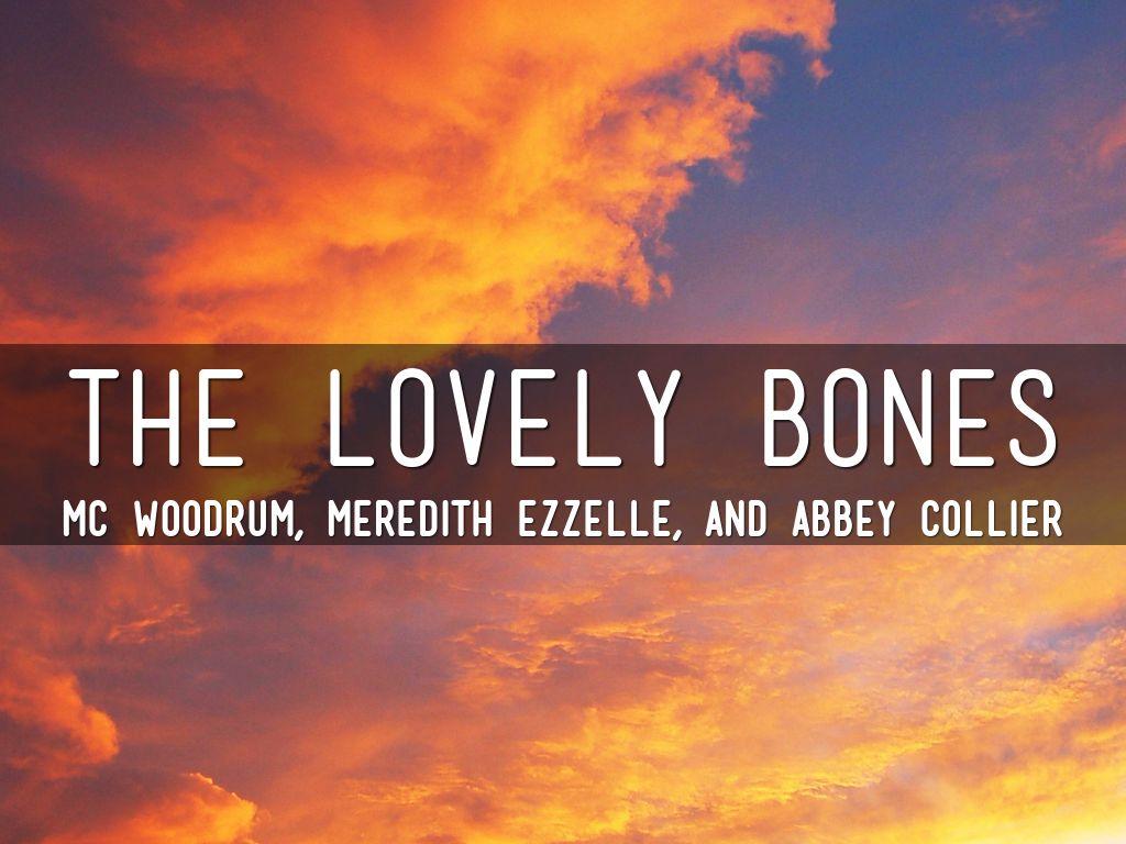 1024x768 The Lovely Bones By Hcps Woodrummc