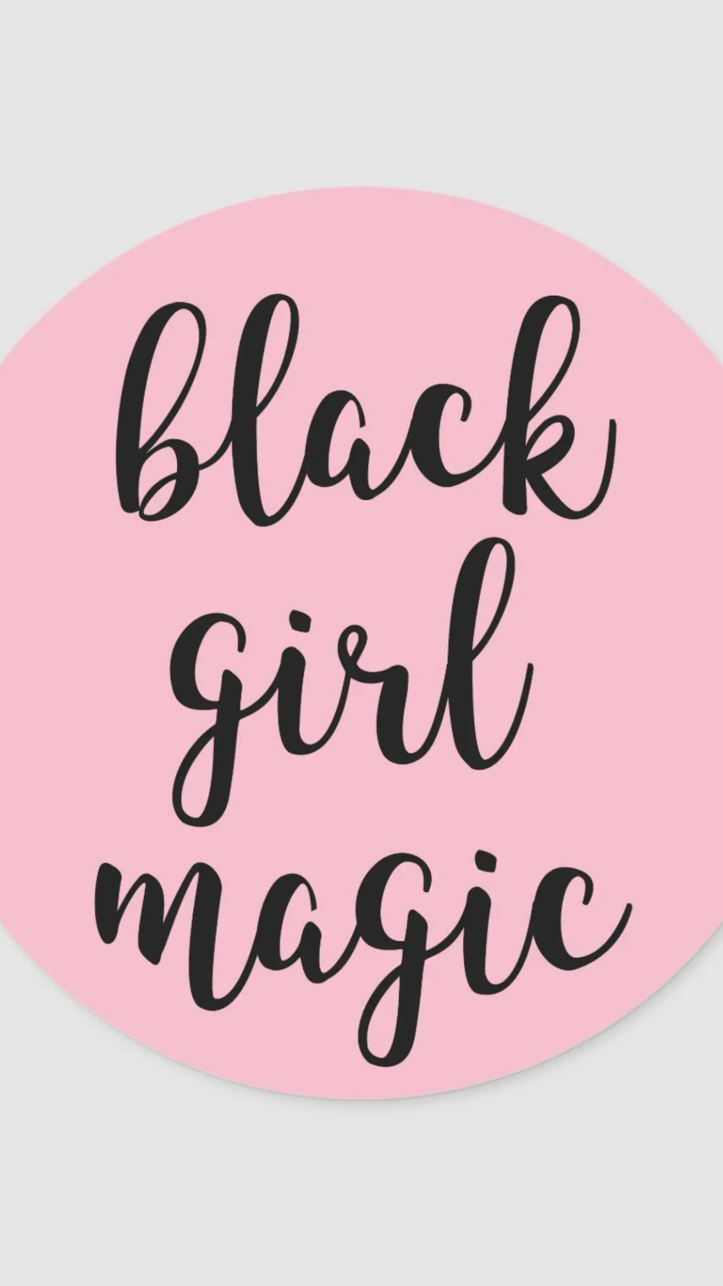 1440x2560 Black Girl Magic Wallpaper