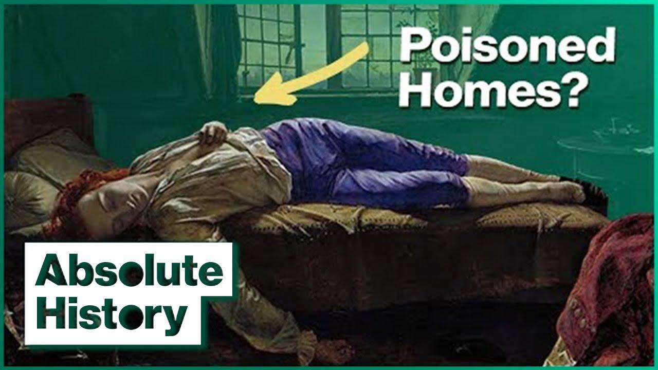 1280x720 How Victorians Were Poisoned By Their Own Homes