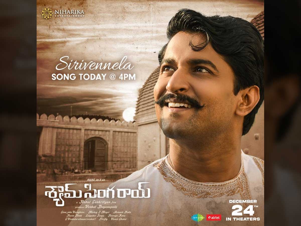 1200x900 Sirivennela Lyrical Song from Shyam Singha Roy today