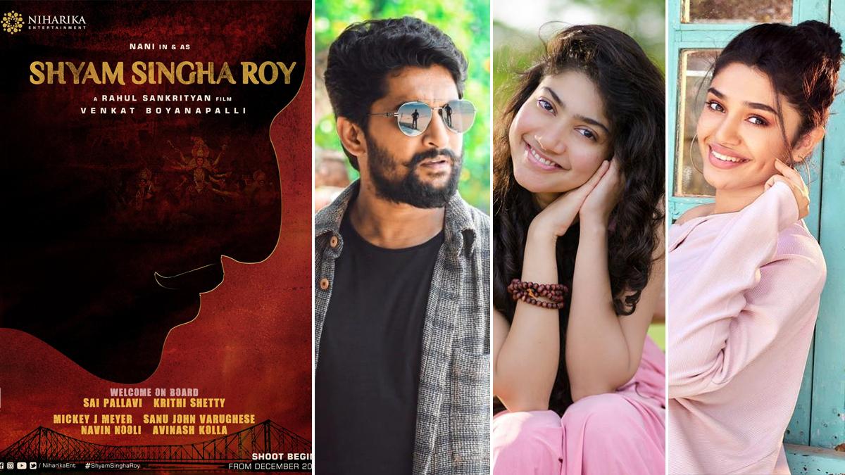 1200x675 Shyam Singha Roy: Nani, Sai Pallavi, Krithi Shetty To Play Lead Roles! Film To Go On Floors In December