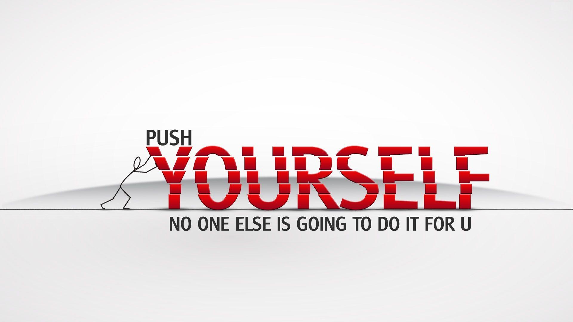 1920x1080 Push yourself again and again. Don't give an inch until the final buzzer sounds.. Work motivational quotes, Motivational quotes wallpaper, Inspirational quotes