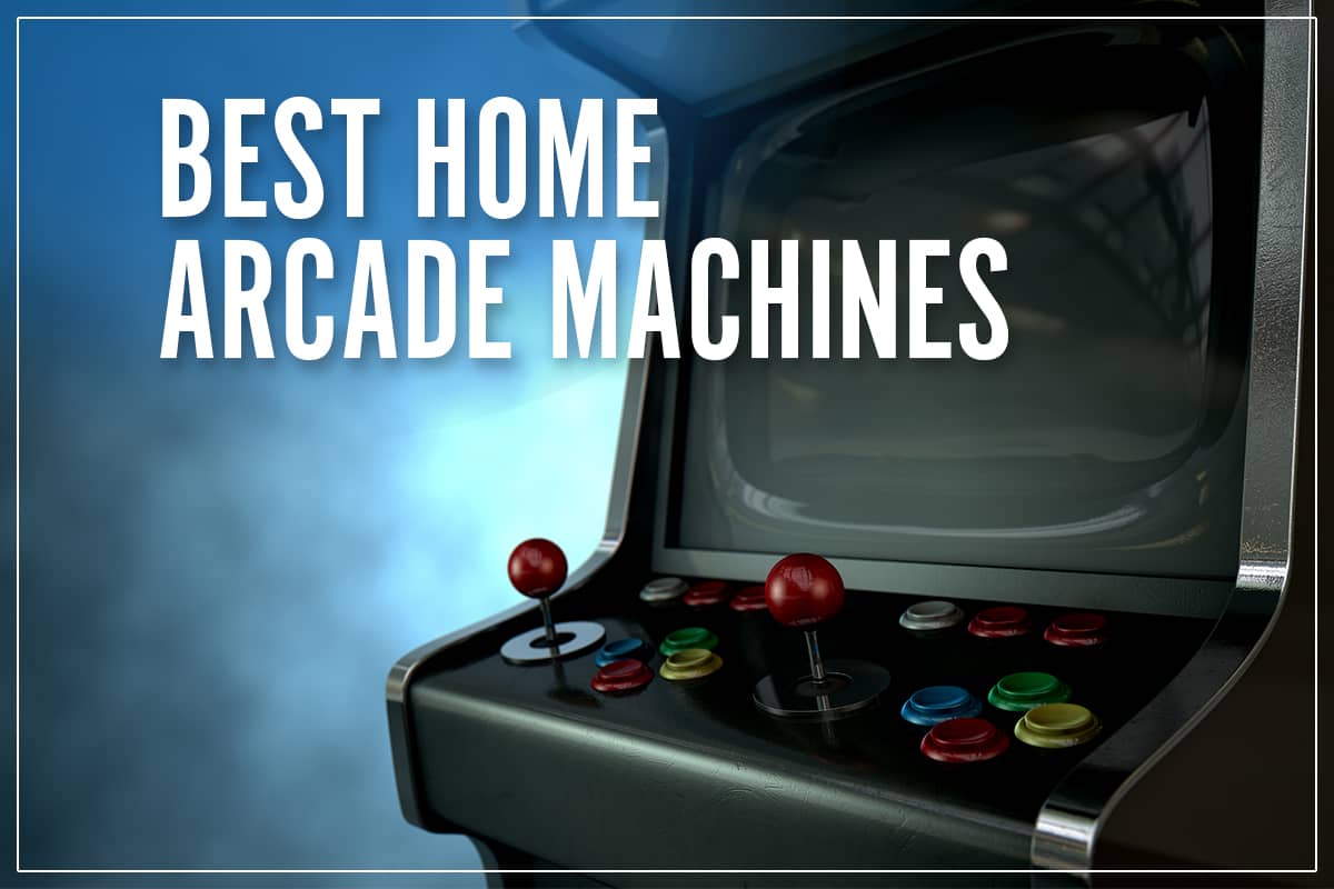 1200x800 Best Home Arcade Machines 2021 Review [Classic Multigame Console]