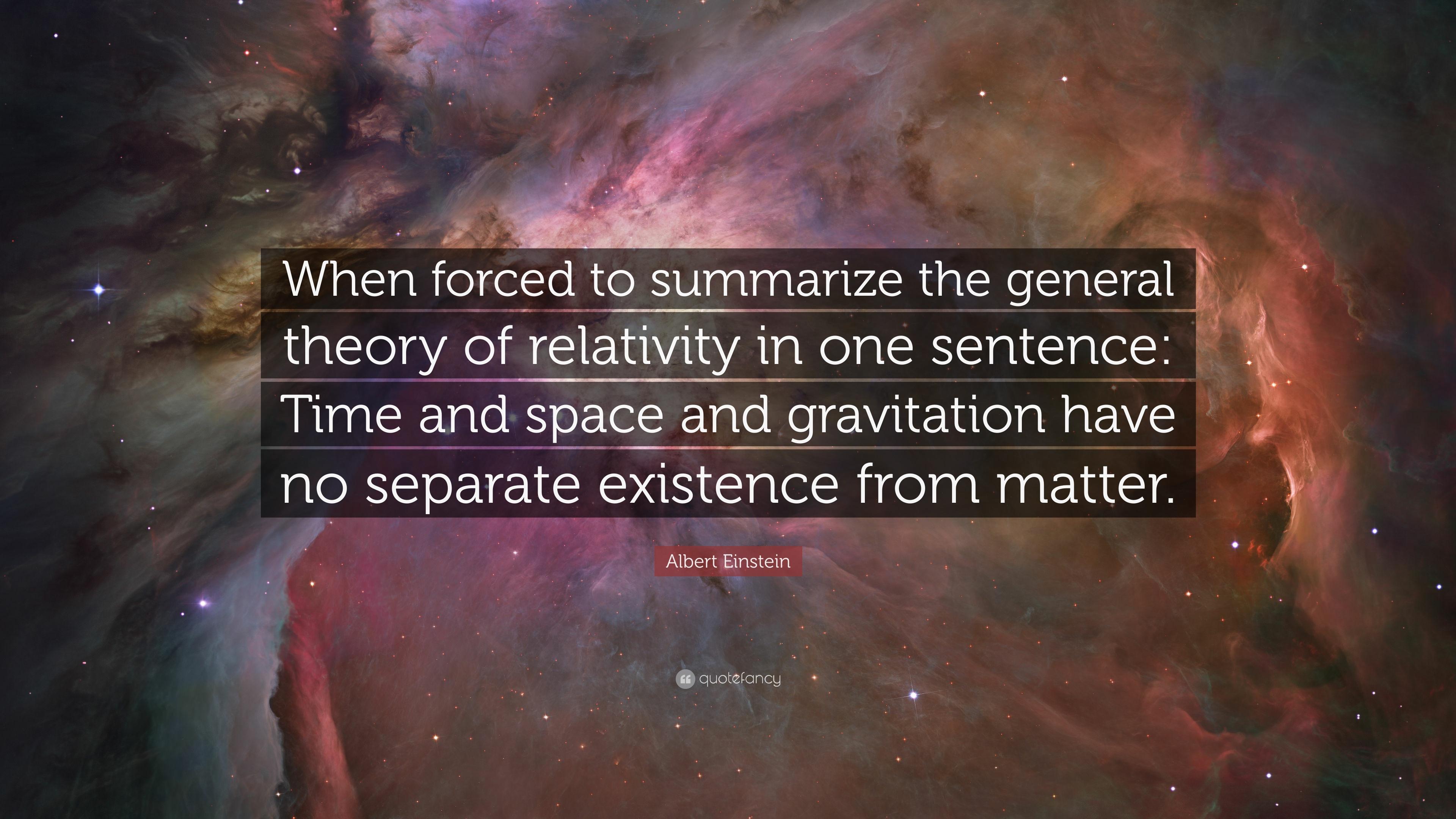 3840x2160 Albert Einstein Quote: “When forced to summarize the general theory of relativity in one sentence: Time and space and gravitation have no separa.”