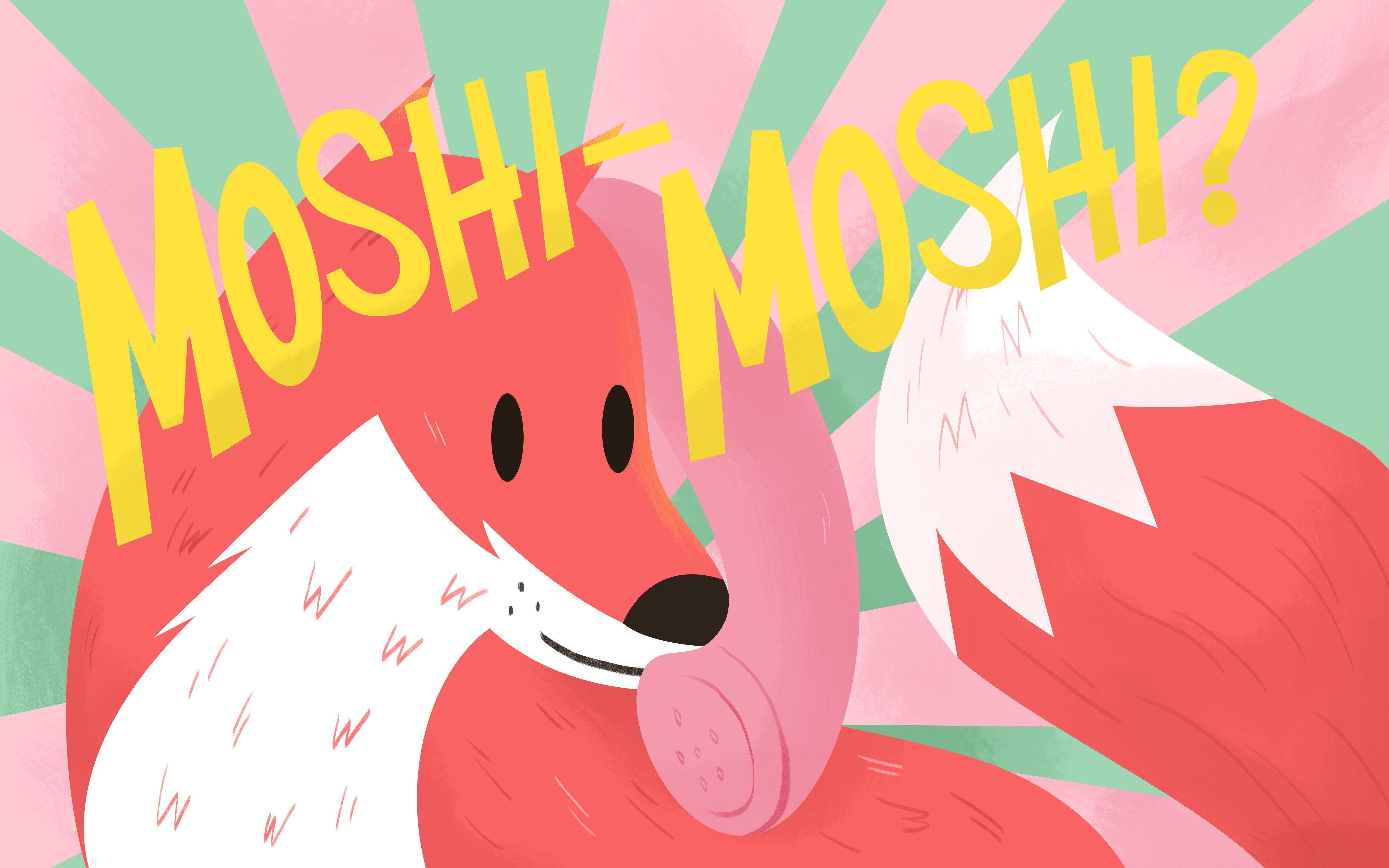 5120x3200 Moshi Moshi Does It Mean?