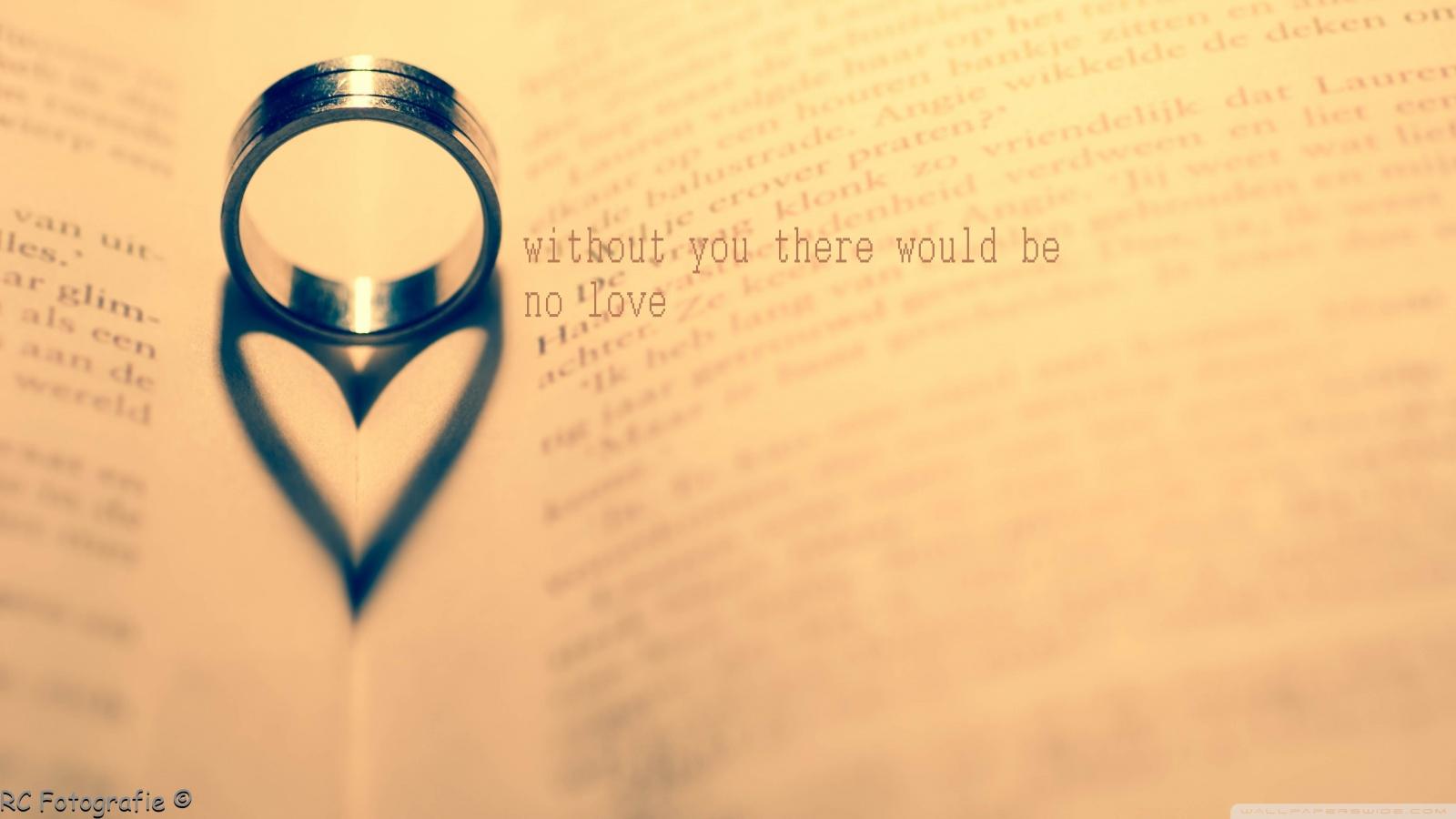 1600x900 Without You There Would Be No Love Ultra HD Desktop Background Wallpaper for 4K UHD TV : Widescreen & UltraWide Desktop & Laptop : Tablet