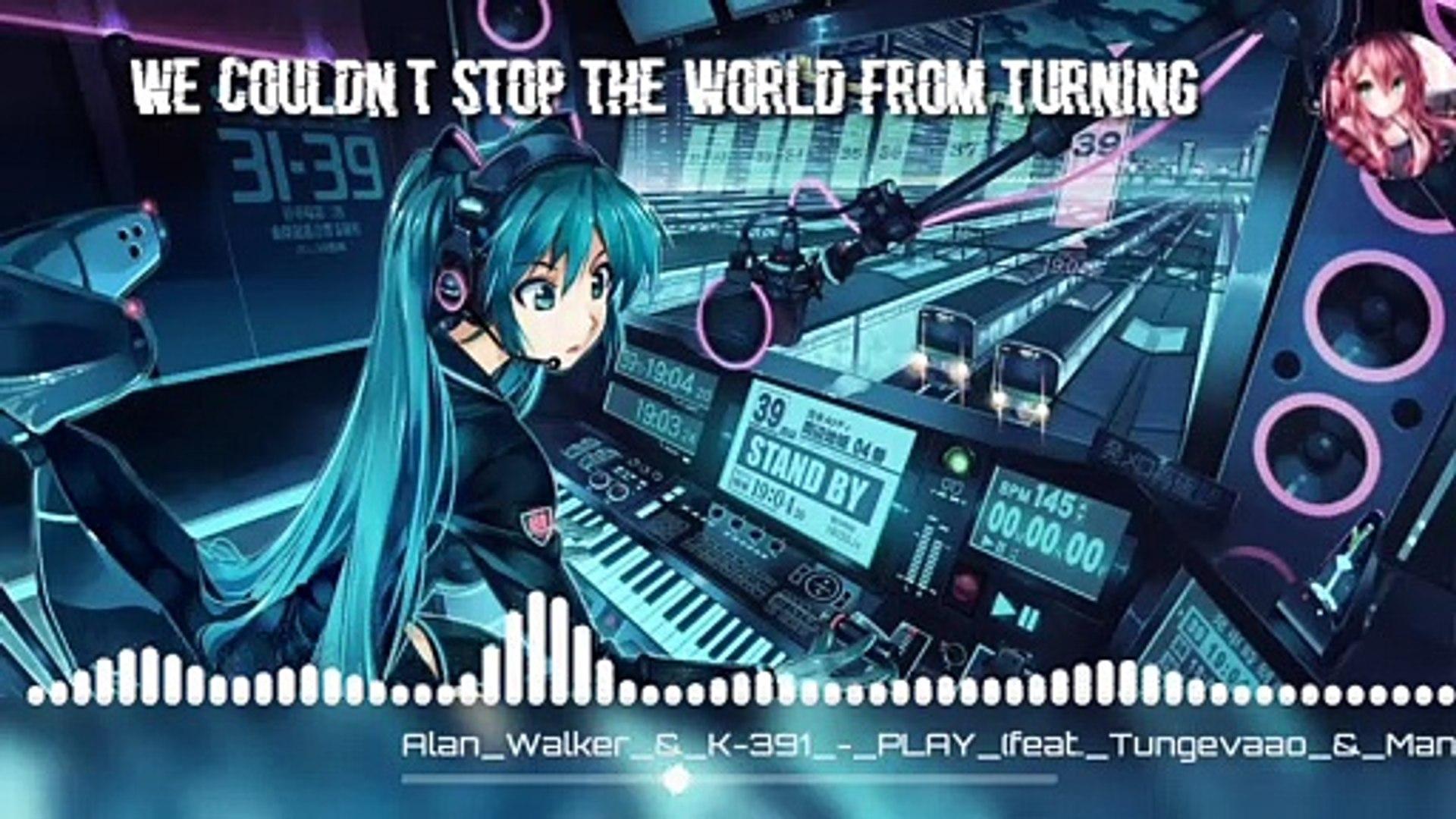 1920x1080 Nightcore_ _ Play_Alan Walker _K 391_(ft.Tungeavag And Mangoo)_Lyrics. Nightcore Lyrics Video