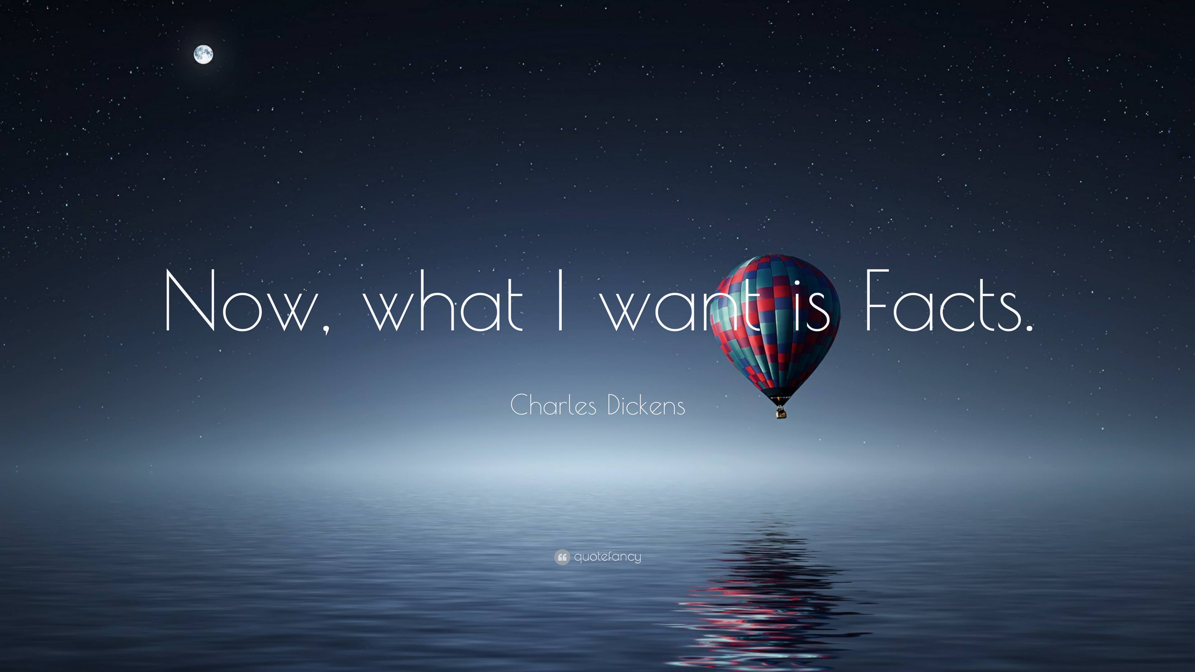 3840x2160 Charles Dickens Quote: “Now, what I want is Facts.”