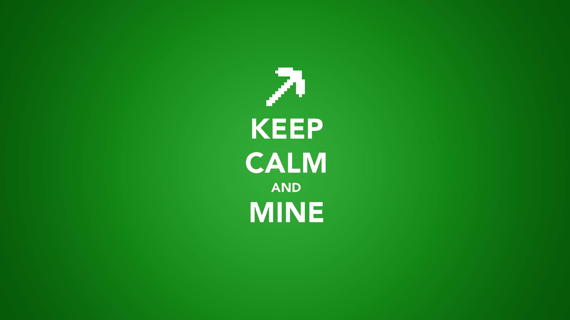 1920x1080 Free download Keep Calm and Mine Minecraft Wallpaper [1920x1080] for your Desktop, Mobile & Tablet. Explore Keep Calm Wallpaper. Keep Calm Wallpaper, Keep Calm Wallpaper, Download Keep Calm Wallpaper