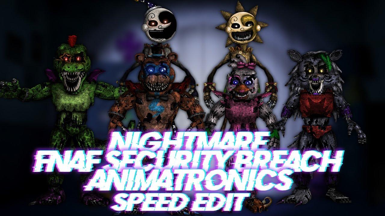 1280x720 Speed Edit. FNaF. Nightmare Animatronics FNaF:Security Breach