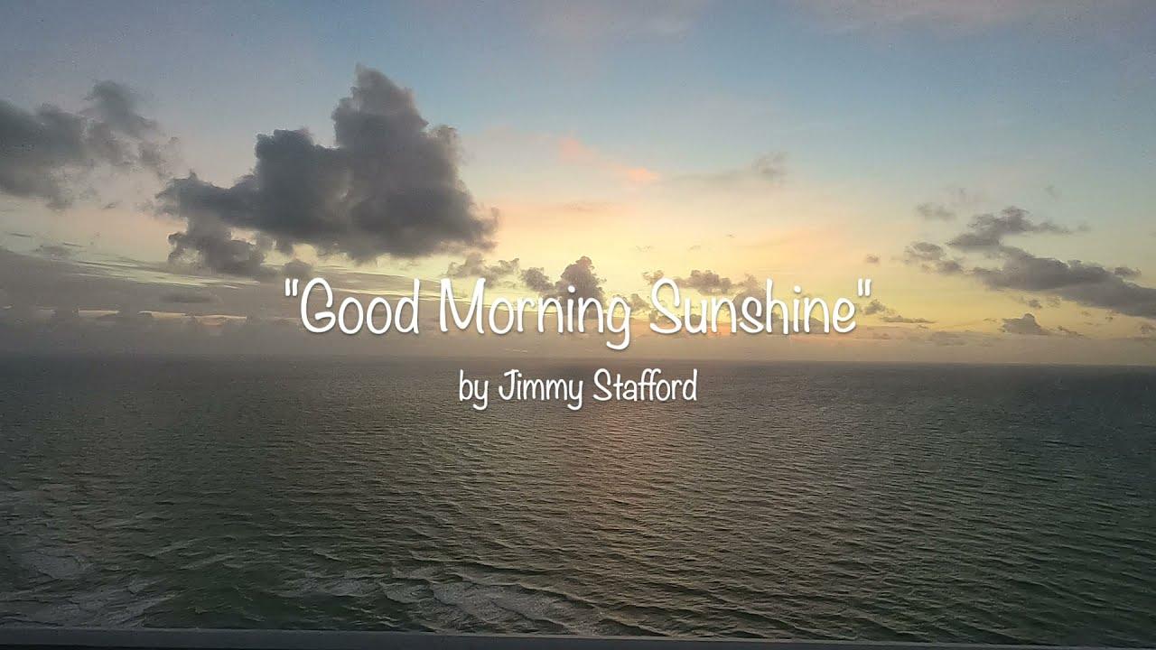1280x720 Good Morning Sunshine lyric video
