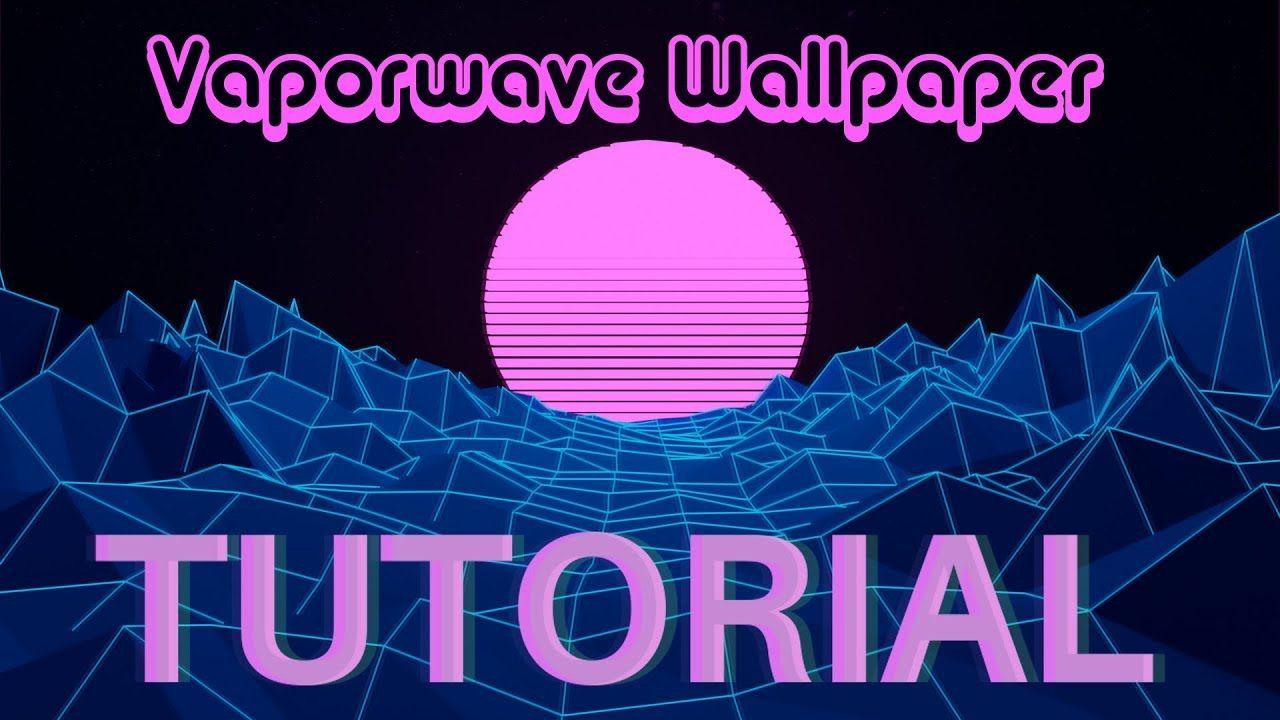 1280x720 Vaporwave Wallpaper Tutorial: Blender + Photohop!