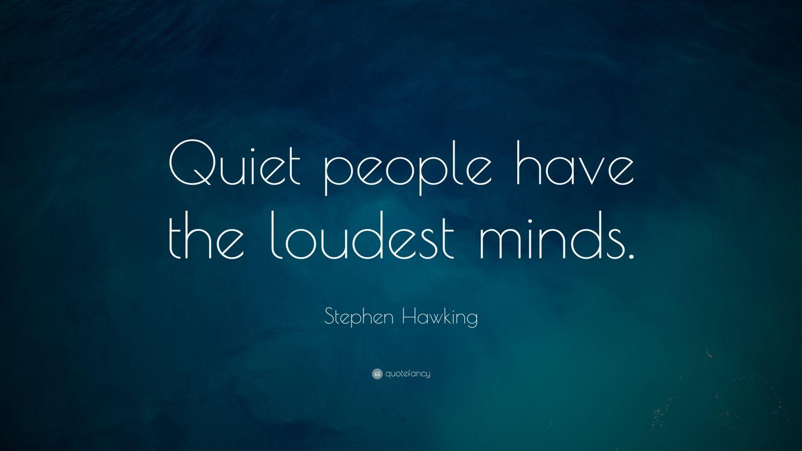 1600x900 Stephen Hawking Quotes. Stephen hawking quotes, Voltaire quotes, Roosevelt quotes