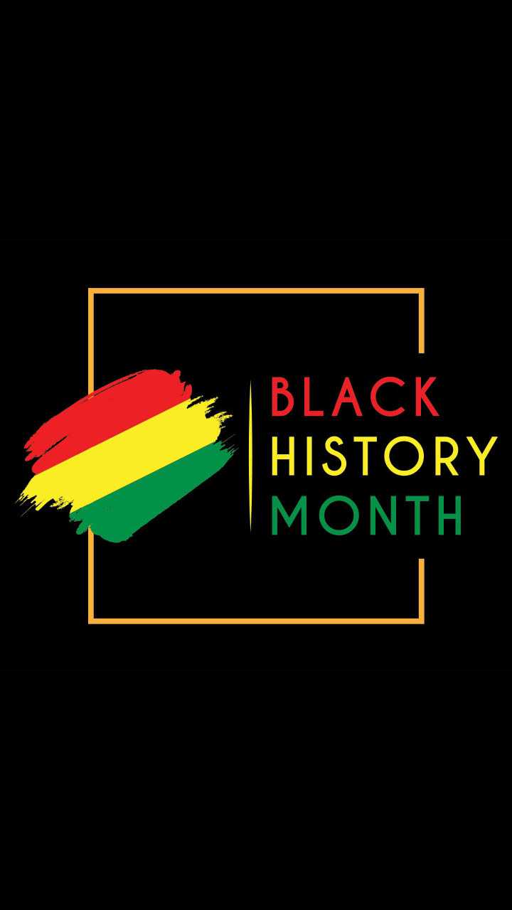720x1280 Black History Month Wallpaper