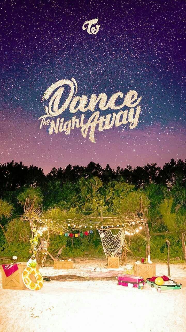 720x1280 Dance the night away wallpaper. Twice 壁紙, Twiceイラスト, Twice 集合写真
