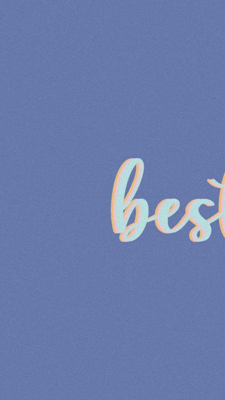 736x1307 aesthetic best friend wallpaper. Best friend wallpaper, Friends wallpaper, Song lyrics wallpaper