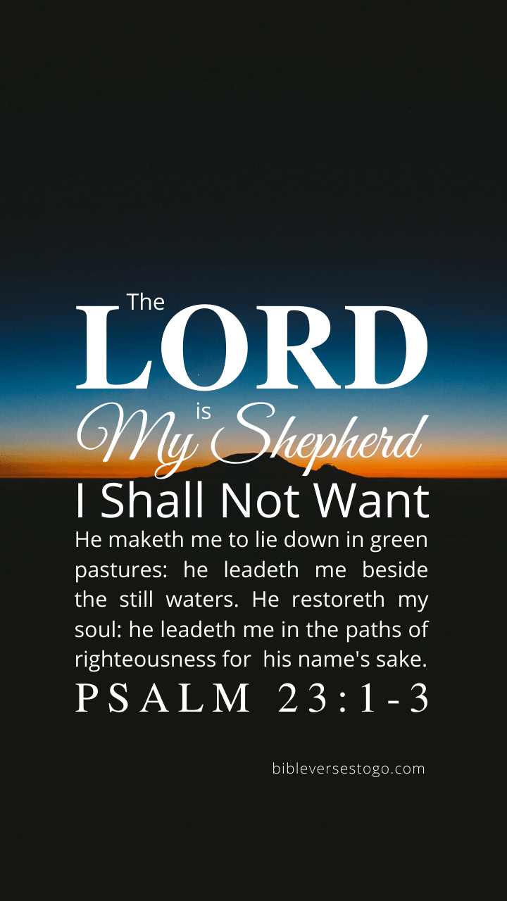 720x1280 Psalm 23:1 3 Bible Verse Wallpaper Verses To Go