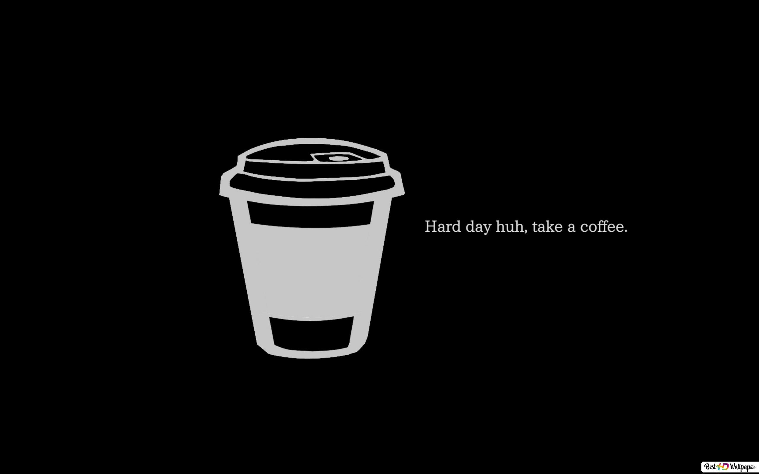 2560x1600 Coffee break minimalist quote HD wallpaper download