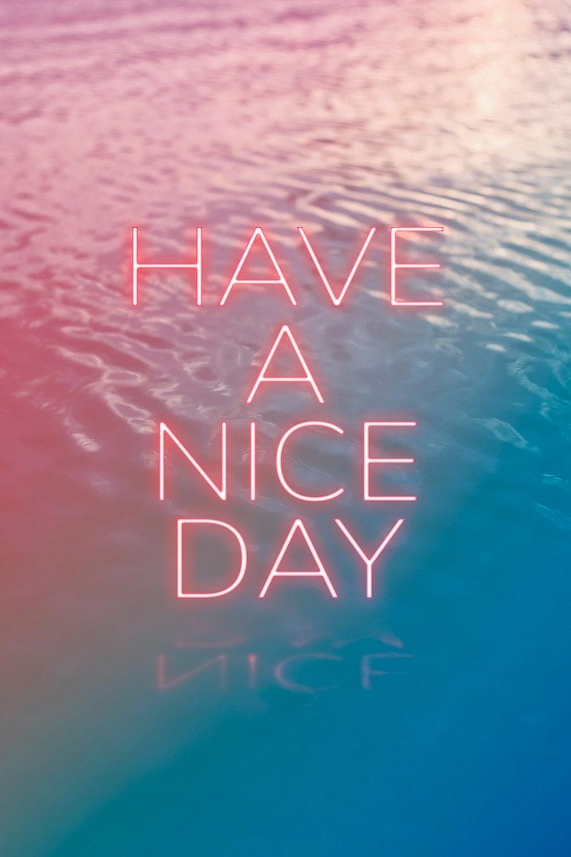 800x1200 Have a nice day word