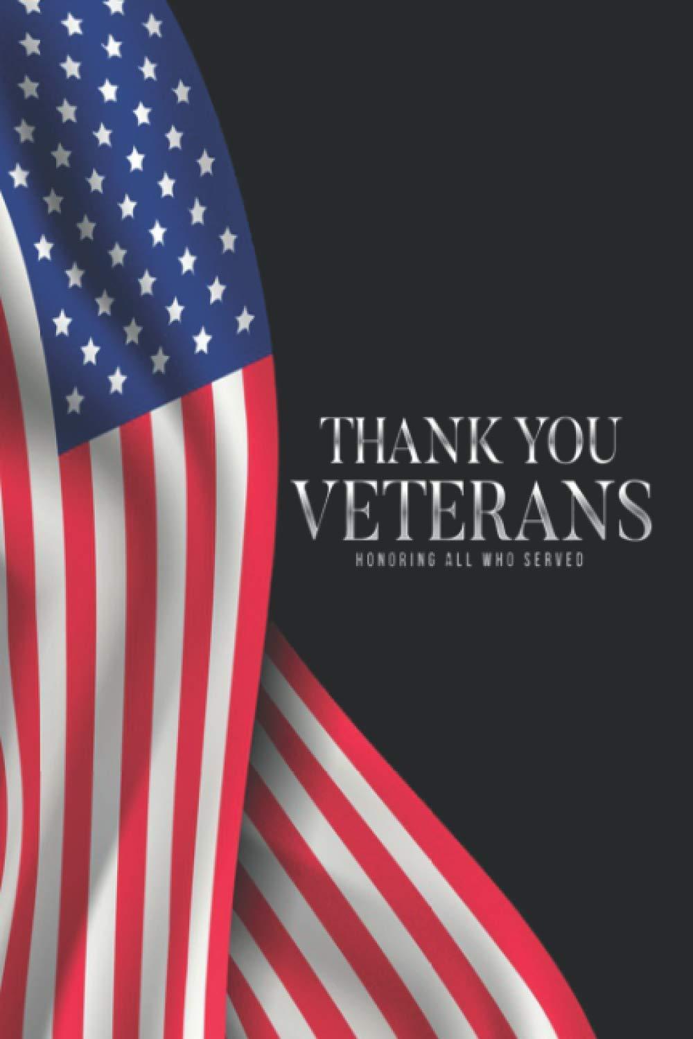 1000x1500 THANK YOU VETETANS HONORING ALL WHO SERVED: notebook gift for a happy veterans day: 9798552357499: day, happy veterans: Books