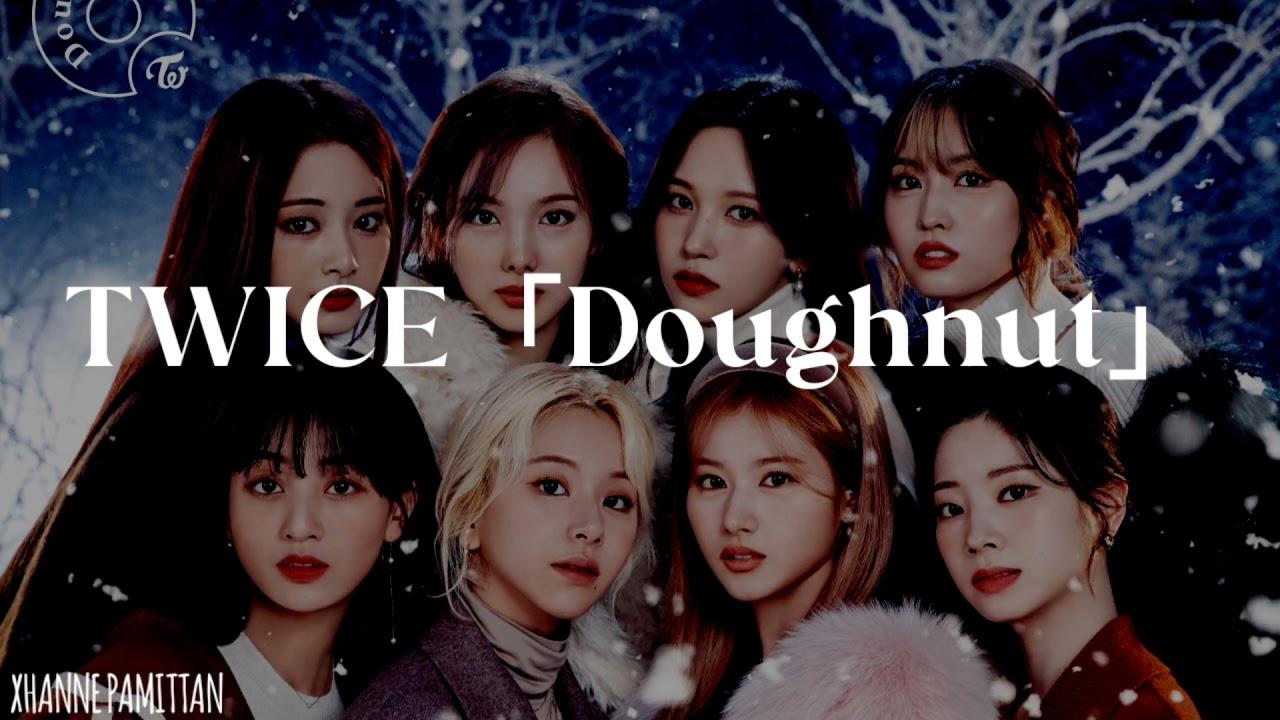1280x720 TWICE「Doughnut」(Easy Lyrics Eng Rom Kan 歌詞) (トゥワイス Doughnut 歌詞)