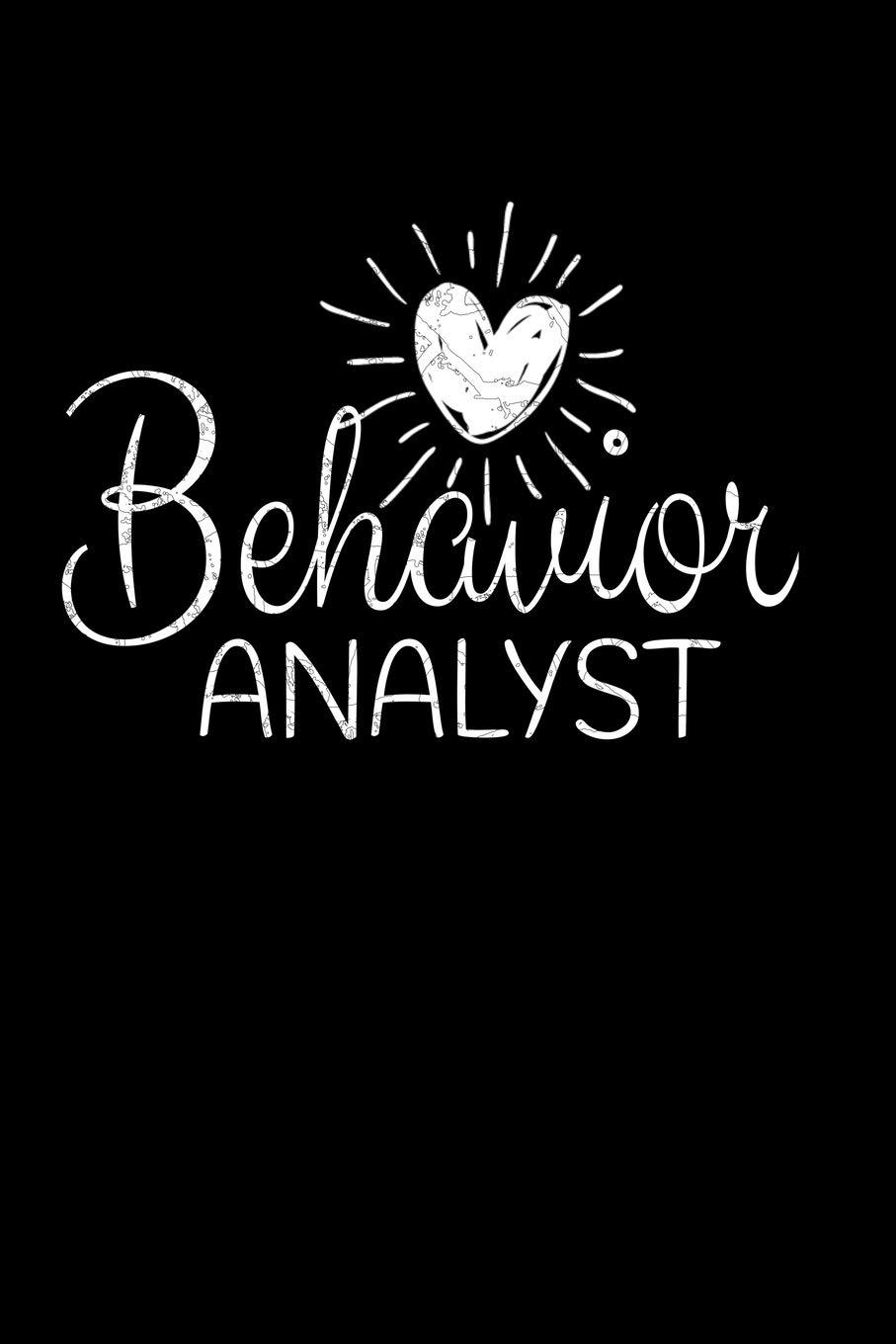 907x1360 Behavior Analyst: Notebook Gift For Board Certified Behavior Analysis BCBA Specialist, BCBA D ABA BCaBA RBT (Dot Grid 120 Pages X 9): 9781706052005: Behavior Analyst Gift: Books