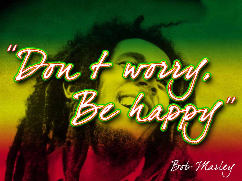1024x768 Dont Worry Be Happy Quotes Background. QuotesGram