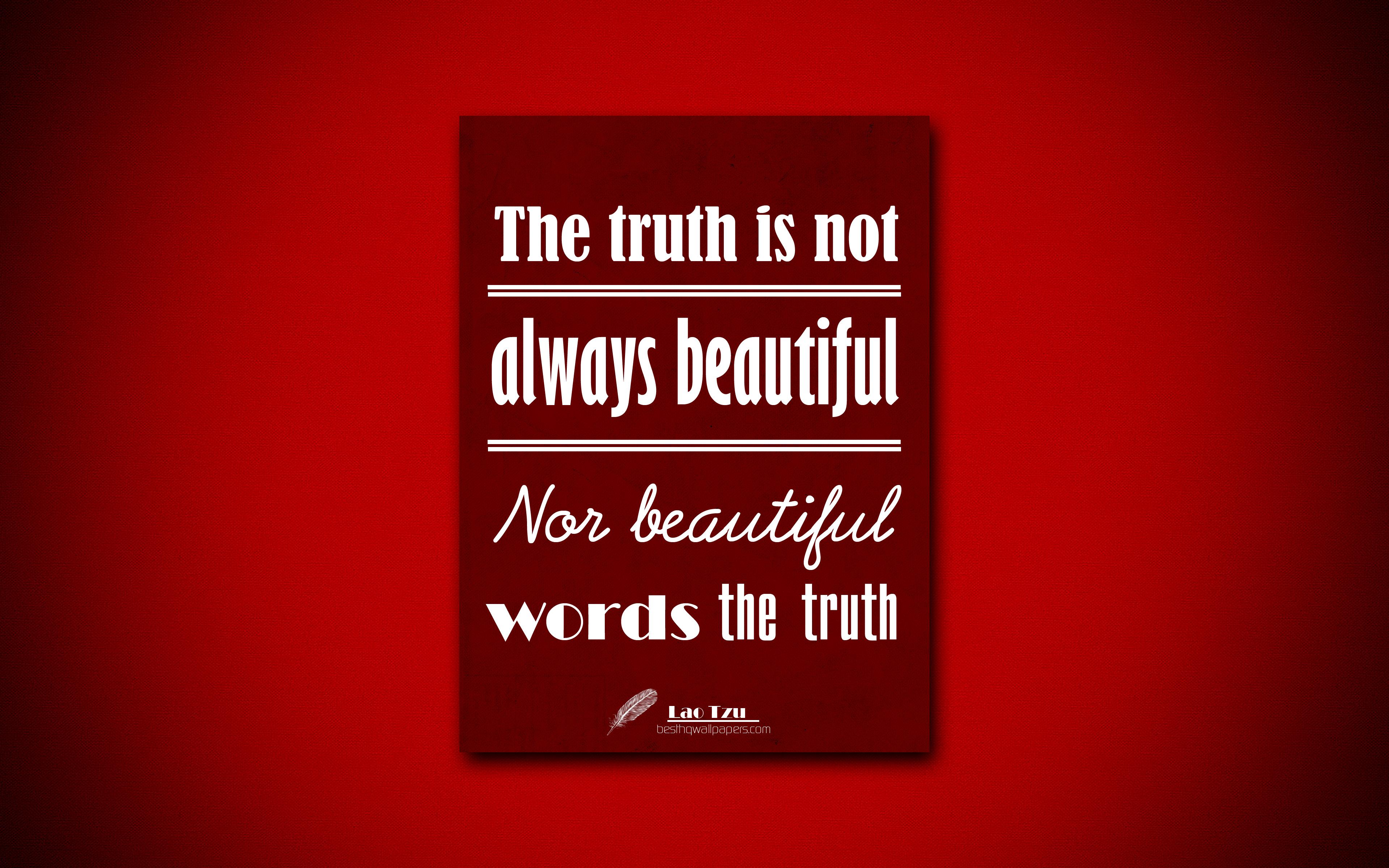 3840x2400 Download wallpaper 4k, The truth is not always beautiful Nor beautiful words the truth, quotes about truth, Lao Tzu, red paper, popular quotes, inspiration, Lao Tzu quotes for desktop with resolution 3840x2400