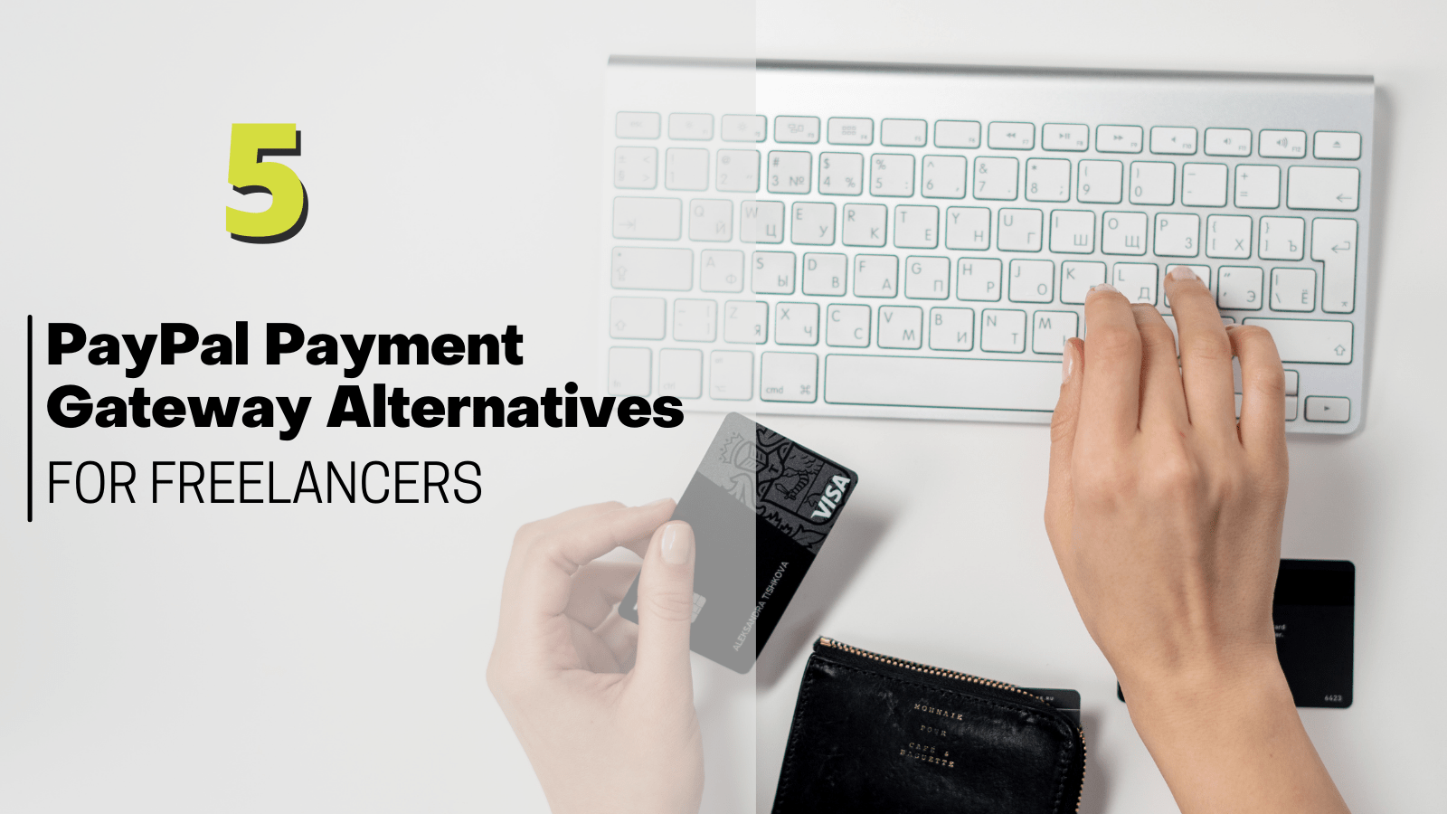 1600x900 Paypal Payment Gateway Alternatives for Freelance Payments