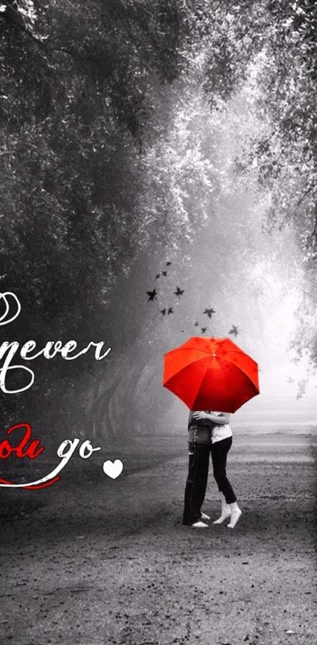 630x1280 never let you go wallpaper