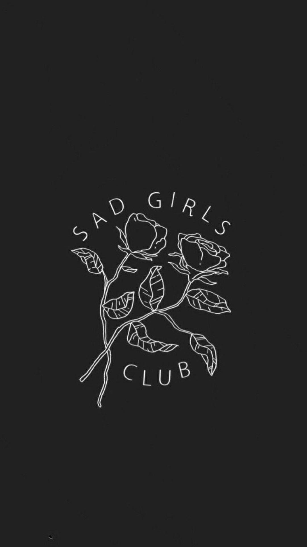 1080x1920 Aesthetic Black Wallpaper, Sad Girls Club • Wallpaper For You