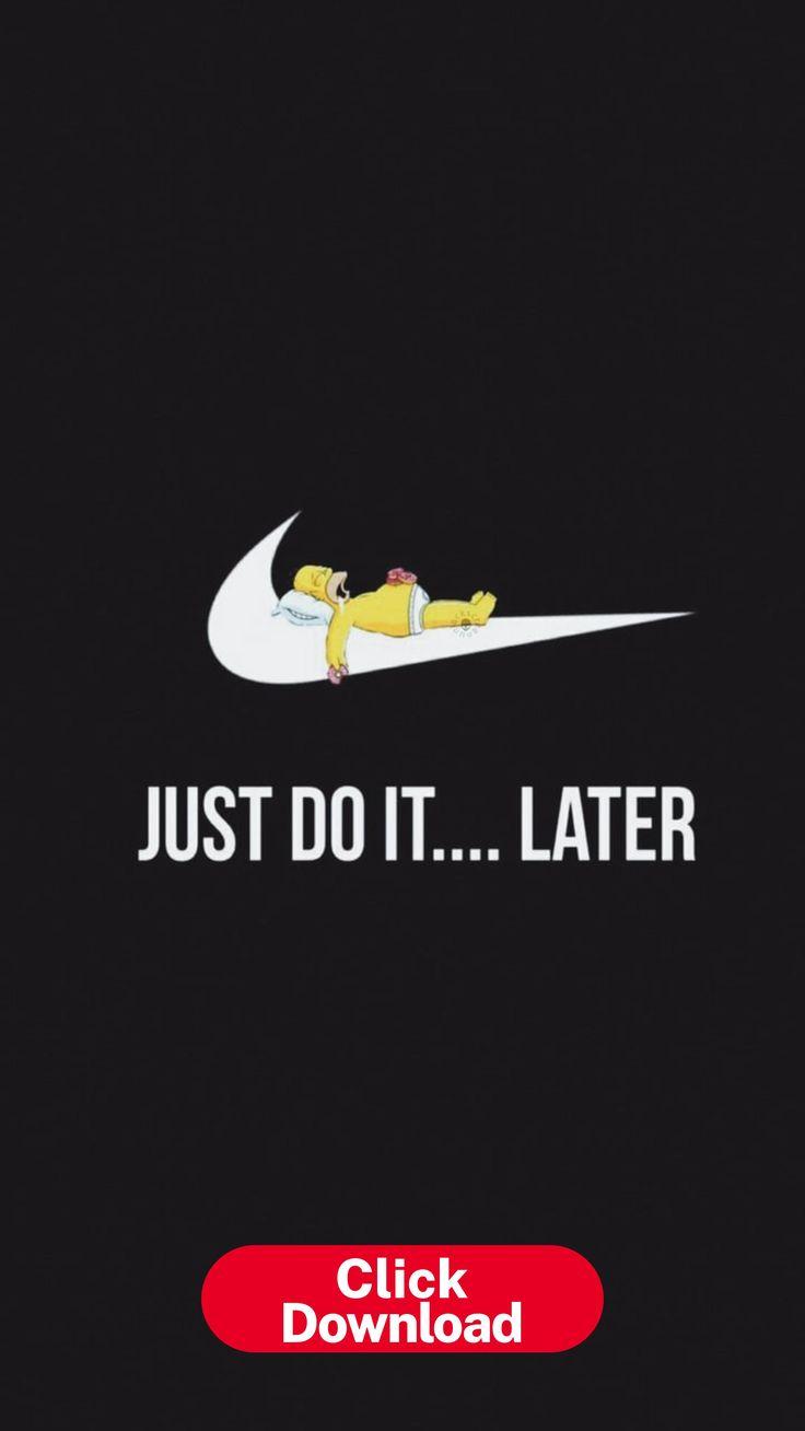 Just Do It Later Wallpaper Hd at Hector Dwight blog