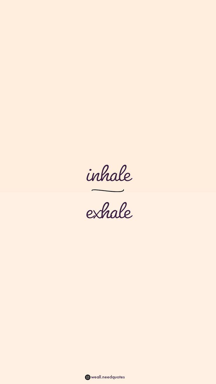 736x1308 Inhale exhale. Inhale exhale quotes, Inhale exhale tattoo, Inhale exhale