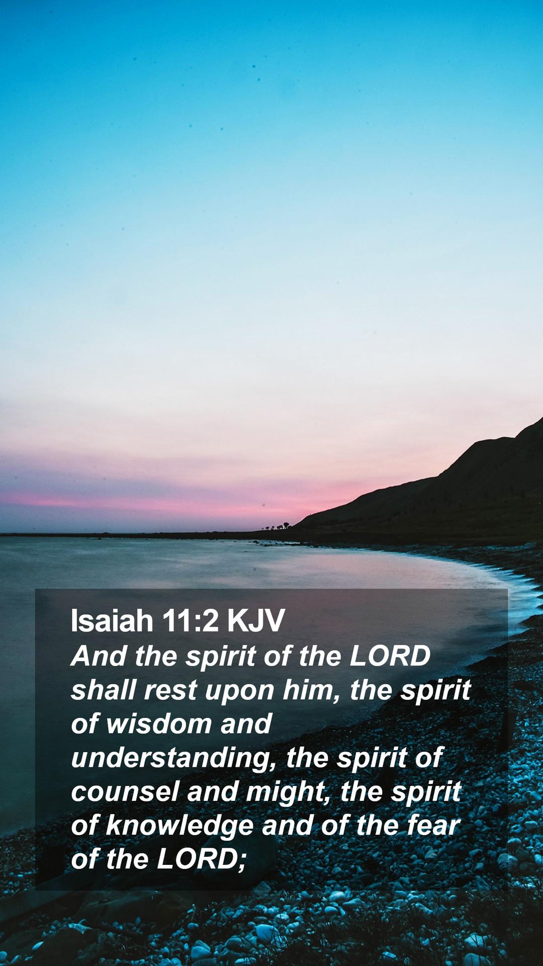 1080x1920 Isaiah 11:2 KJV Mobile Phone Wallpaper the spirit of the LORD shall rest upon him