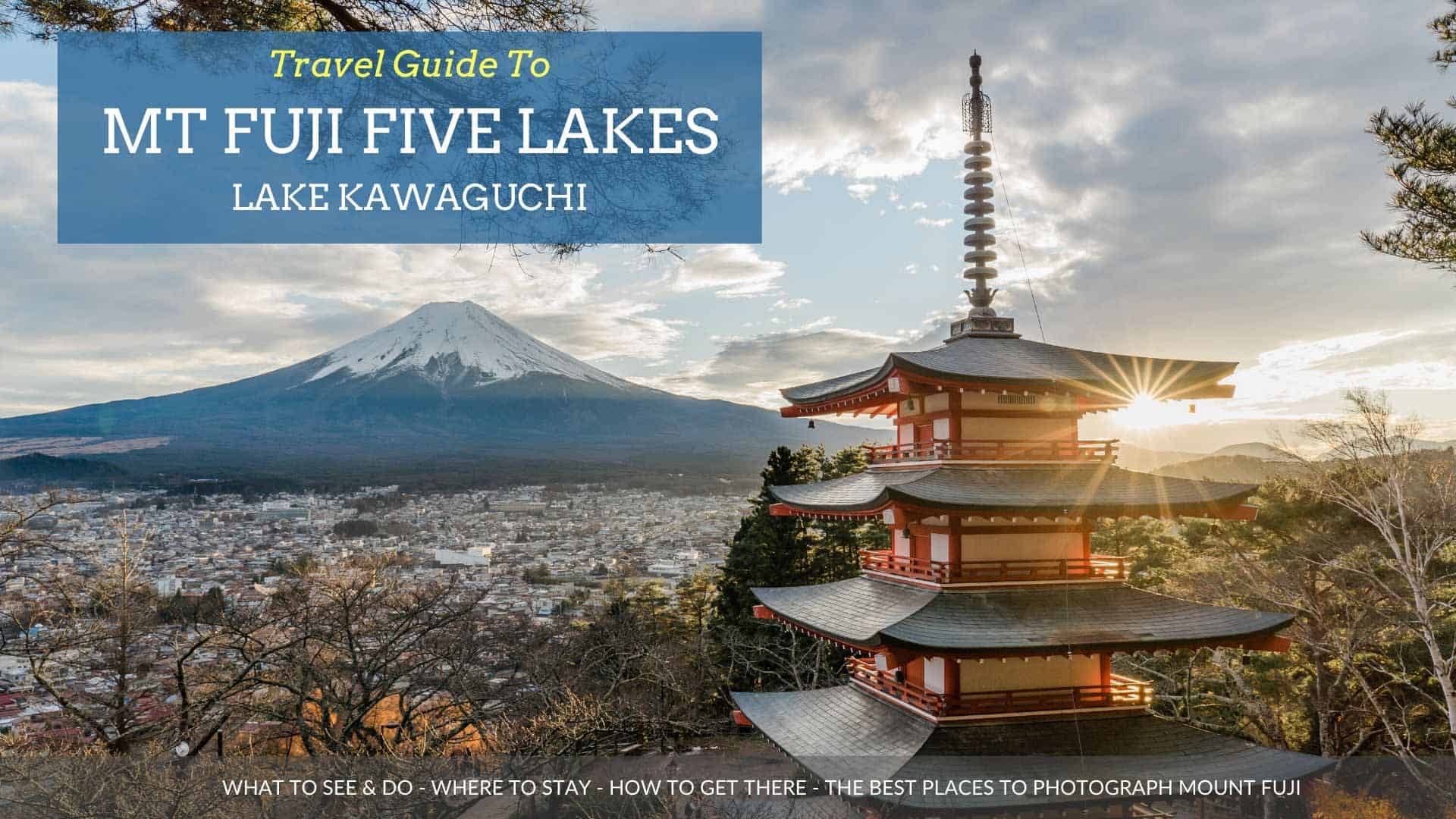 1920x1080 The Ultimate Travel Guide To Mt Fuji Five Lakes Lake/ Kawaguchiko