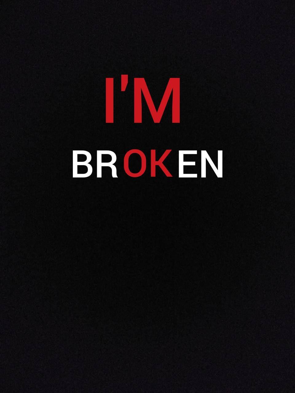 L am broken. Обои i am broken. Обои на телефон im ok. I'M broken обои на телефон. Надпись i'm broken.