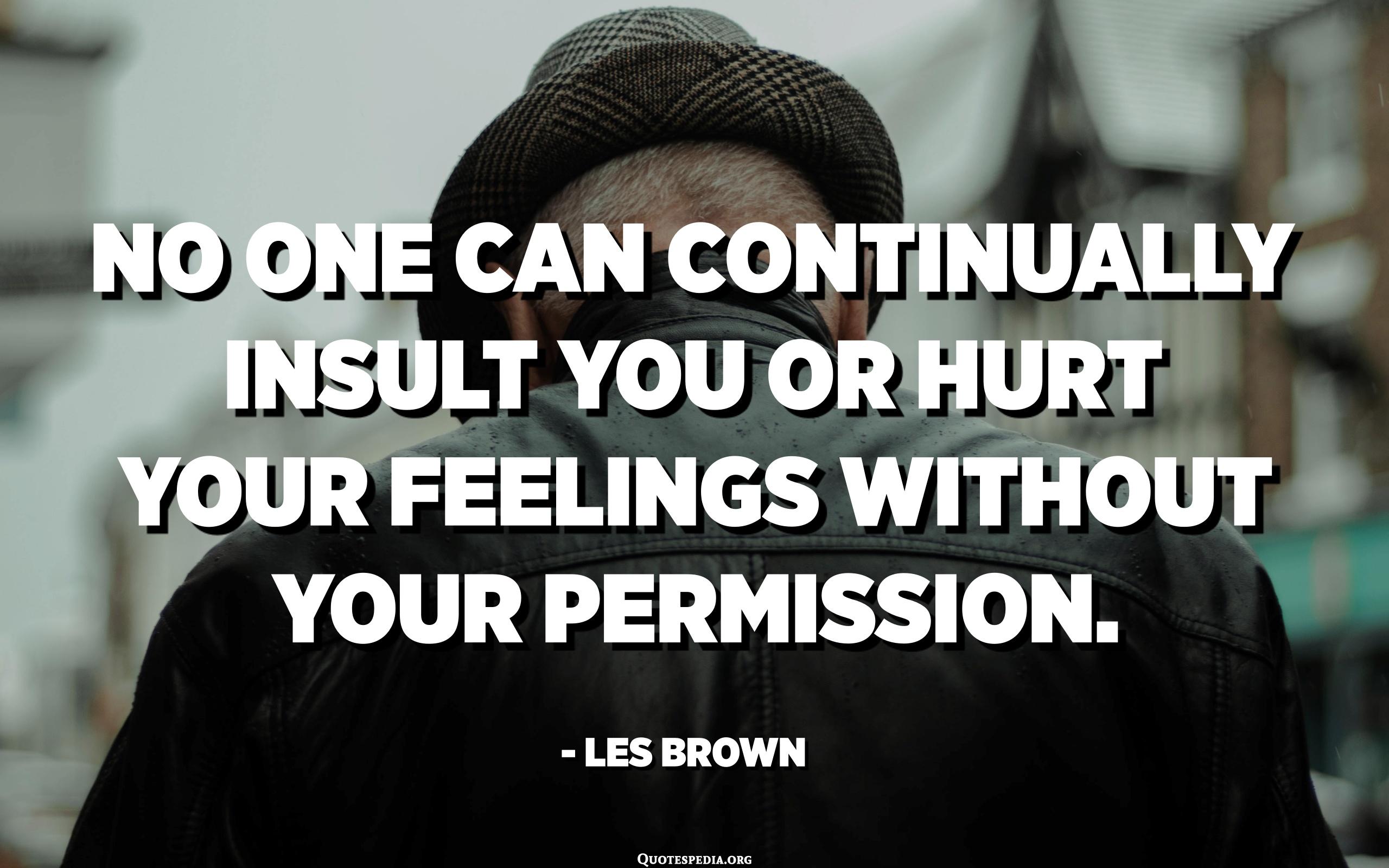 2560x1600 No one can continually insult you or hurt your feelings without your permission