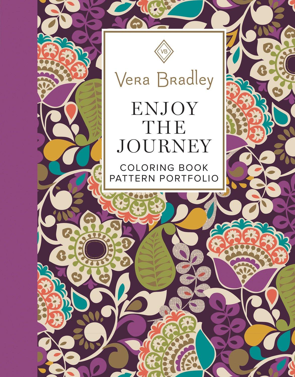 1172x1500 Vera Bradley Enjoy the Journey Coloring Book Pattern Portfolio (Design Originals) 40 Designs, 8 Color Patterns, 16 Gift Tags, 8 Coloring Notecards, Tips & Techniques: 9781497203532: Vera Bradley: Books
