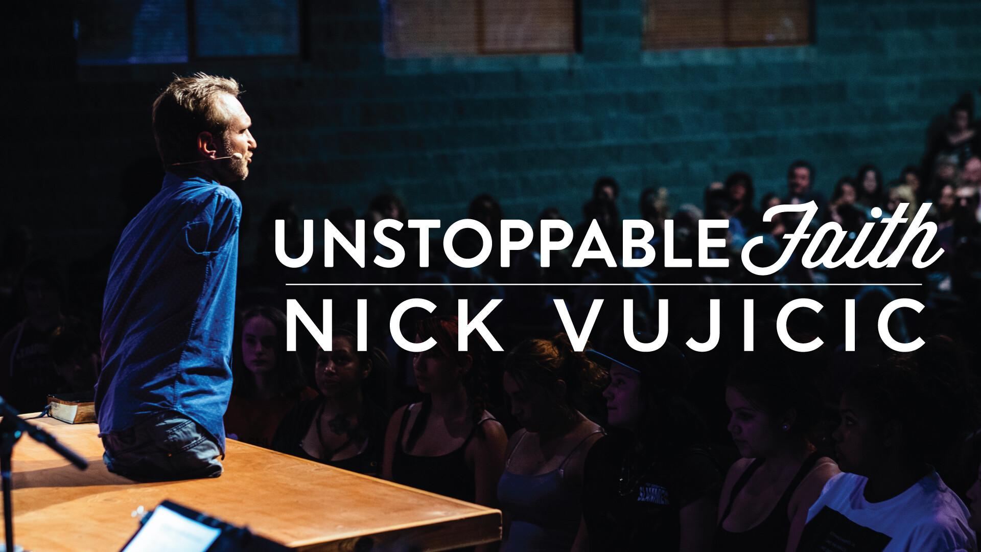 1920x1080 Unstoppable Faith with Nick Vujicic. Grace Covenant Church