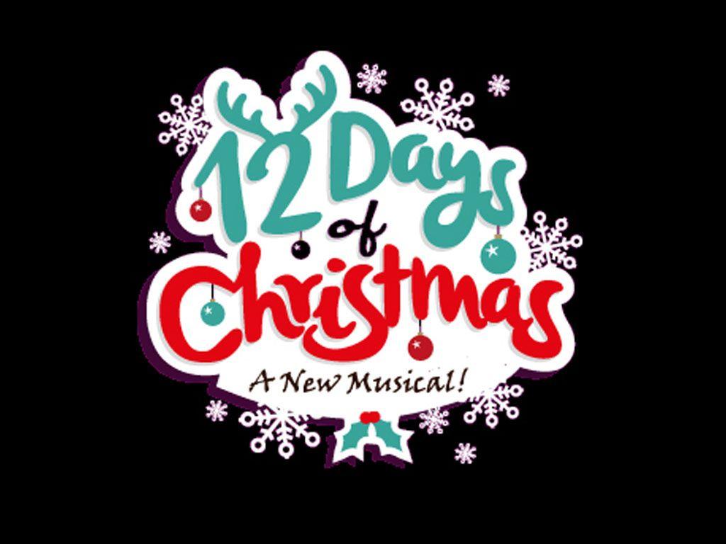 1024x768 PHX Stages: 12 DAYS OF CHRISTMAS Hills Theater