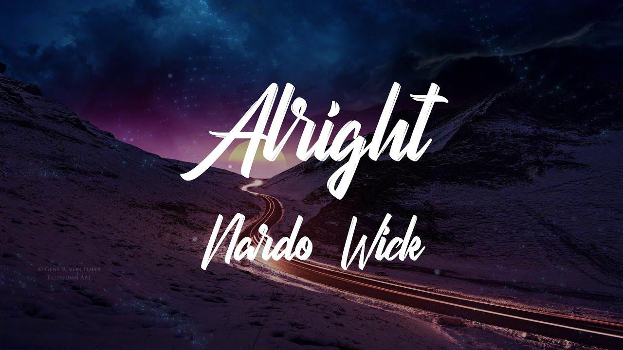 1280x720 Nardo Wick (Lyrics). Alright, okay, go, go, go
